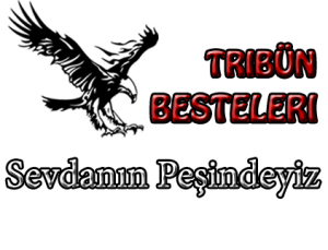 sevdanın peşindeyiz beşiktaş bestesi